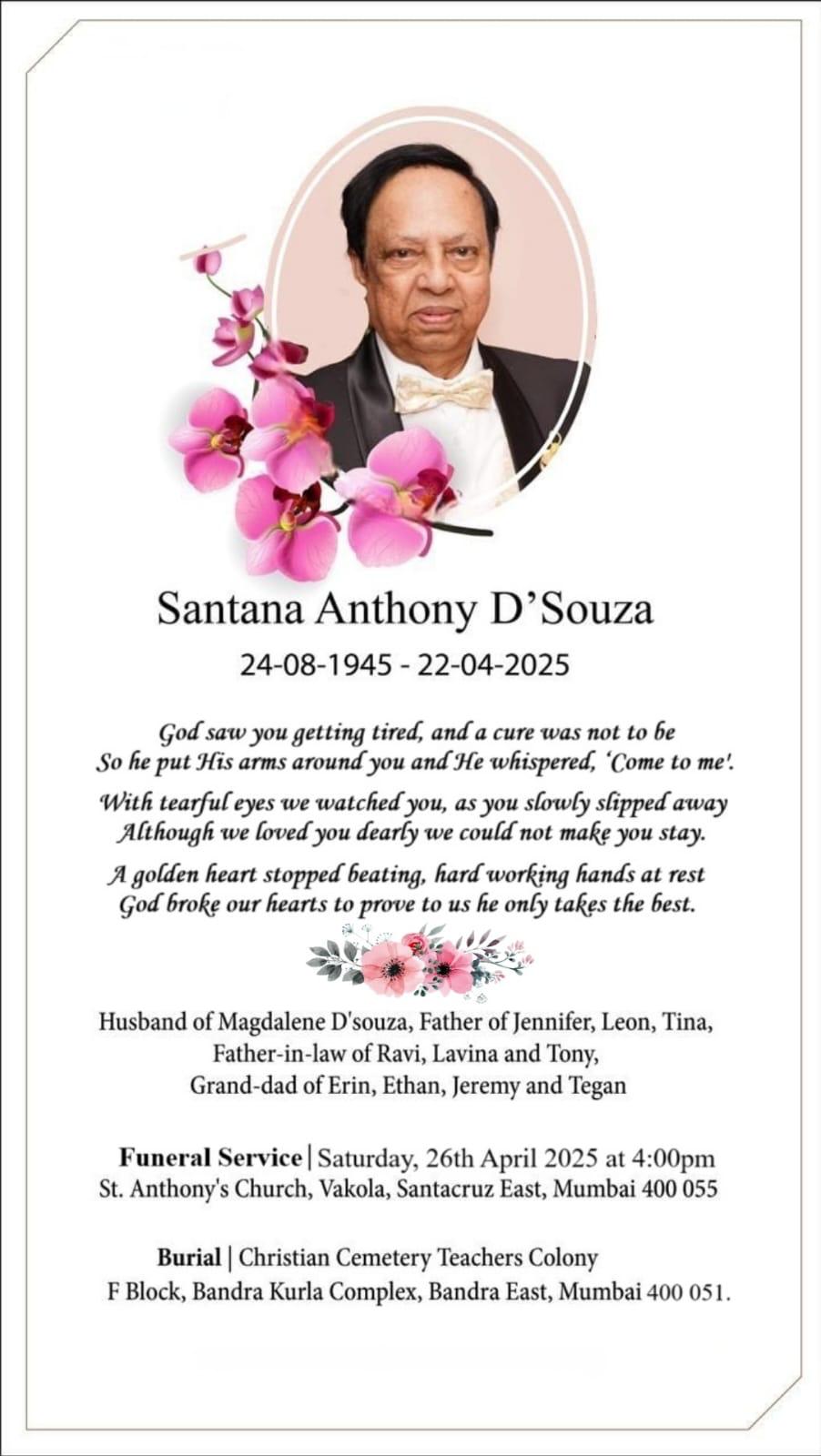 Santana Anthony D’Souza 24-08-1945 – 22-04-2025